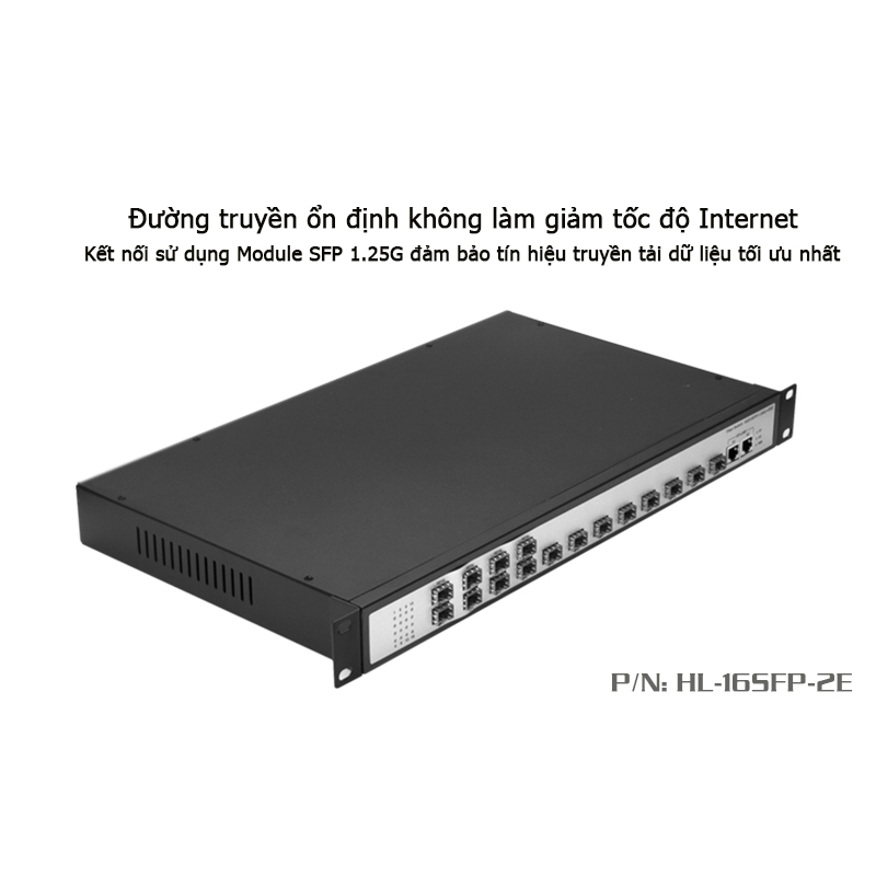 Switch quang 16 Port SFP + 2 Port Uplink Gigabit HL-16SFP-2E