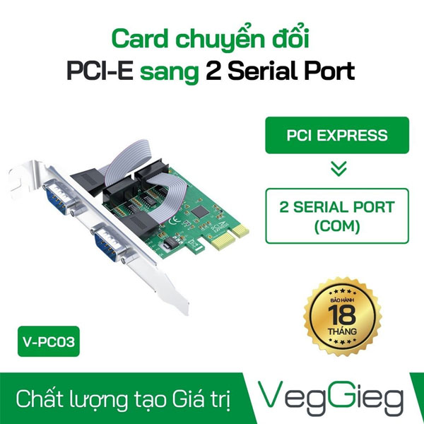 Card PCI-E to RS232 VegGieg V-PC03 - Card mở rộng 2 cổng COM cho máy tính bàn