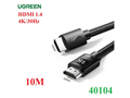 Cáp HDMI 1.4 Ugreen 40104 10M 4K bọc nylon cao cấp